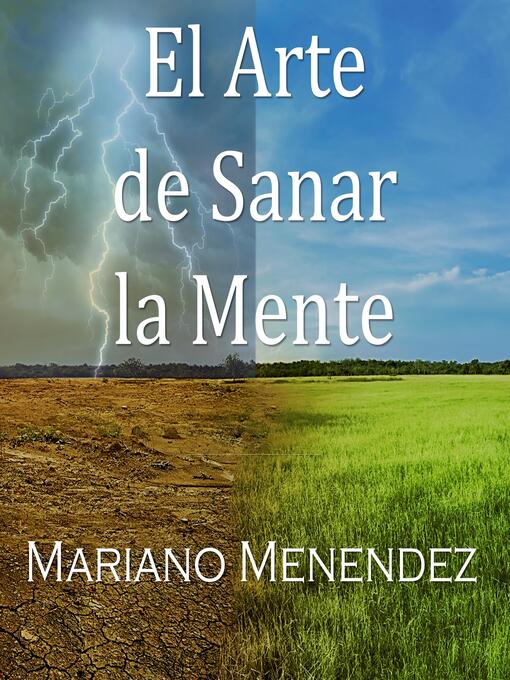 Title details for El Arte de Sanar la Mente by Mariano Menendez - Available